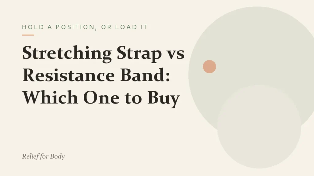 Stretching Strap vs Resistance Band: Which One to Buy